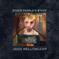 John Mellencamp Other People S Stuff LP