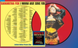 Samantha Fox I Wanna Have Some Fun LP - Picture Disc-