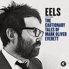 Eels - The Cautionary tales Mark Oliver Everett 2CD