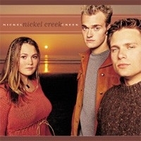 Nickel Creek - Nickel Creek 2LP