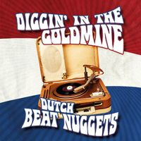 Diggin' In The Goldmine Dutch Beat Nuggets 8CD