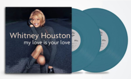 Whitney Houston My Love Is Your Love 2LP - Blue Vinyl-