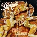 Darkness Hot Cakes LP