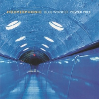 Hooverphonic Blue Wonder Power Milk LP
