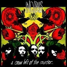 Incubus - a Crow Left of the Murderer HQ LP