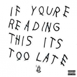 Drake If You Re Reading This It S Too Late 2LP