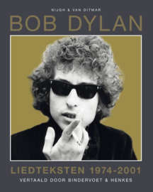 Bob Dylan Liedteksten 1974-2001 Voor altijd jong Boek