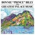 Bonnie Prince Billy - Greatest Palace Music LP
