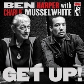 Ben Harper & Charlie Musselwhite - Get Up LP
