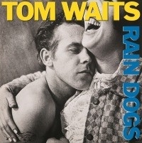 Tom Waits - Rain Dogs LP