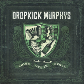 Dropkick Murphys - Going Out In Style 2LP