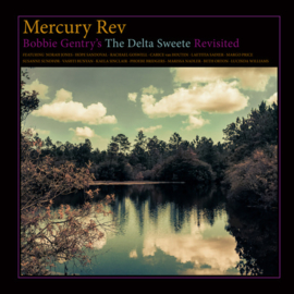 Mercury Rev Bobbie Gentry's The Delta Sweete Revisited LP