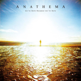 Anathema Where Here Because We`re Here 2LP