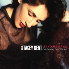 Stacey Kent - Let Yourself Go HQ 2LP