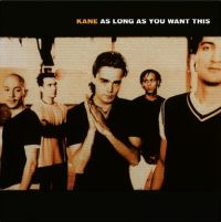 Kane As Long As You Want This LP
