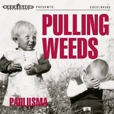 Paulusma - Pulling Weeds LP + CD
