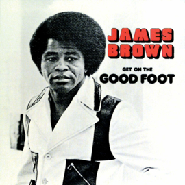 James Brown Get On The Good Foot 2LP