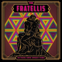 Fratellis In Your Own Sweet Time LP