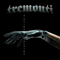 Tremonti A Dying Machine 2LP