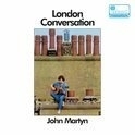John Martyn - London Conversatin HQ LP