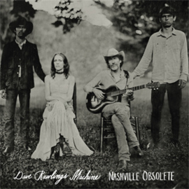 Dave Rawlings Machine Nashville Obsolete LP