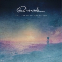 Riverside - Love  Fear And The Time Machine 2LP + CD