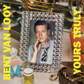 Bent van Looy Yours Truly LP & CD