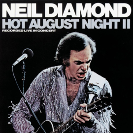 Neil Diamond Hot August Night II 2LP