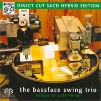Bassface Sing Trio - A Tribute To Cole Porter SACD