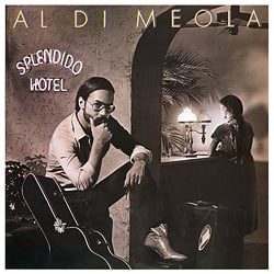 Al Di Meola: Splendido Hotel 2LP