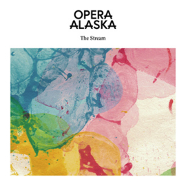 Opera Alaska  The Stream LP
