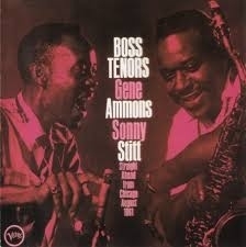 Gene Ammons & Sonny Stitt - Boss Tenors LP.