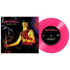 Soft Cell Tainted Love 7' - Pink Vinyl-