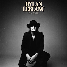 Dylan Leblanc Renegade LP