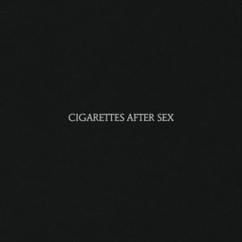 Cigarettes After Sex Cigarettes After Sex LP