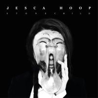 Jesca Hoop - Stonechild CD