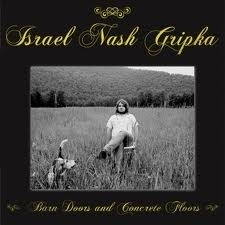 Israel Nash Gripka - Barn Doors Concrete Floors LP
