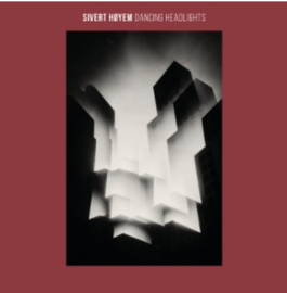 Sivert Hoyem Dancing Headlights LP