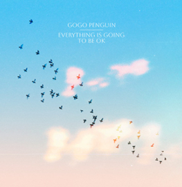 Gogo Penguin Everything Is Going To Be Ok 2LP - Clear Vinyl