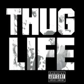 Thug Life & 2Pac Thug Life: Volume 1 LP