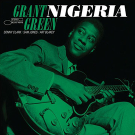 Grant Green Nigeria 180g LP