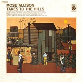 Mose Allison Takes To the Hills (V8-Ford Blues) 180g LP