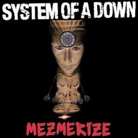 System of a Down Mezmerize LP
