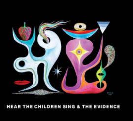 Bonnie ''Prince'' Hear The Childeren Sing & The Evidence