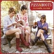 Puss N Boots - No Fools No Fun LP