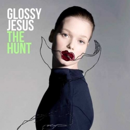Glossy Jesus - The Hunt LP