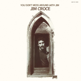 Jim Croce You Don't Mess Around With Jim LP