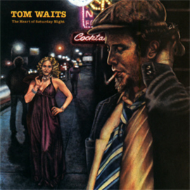 Tom Waits The Heart of Saturday Night 180g LP