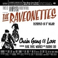 Raveonettes - Chain Gang Of Love LP