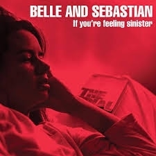 Belle & Sebastiaan If You're Feeling Sinister LP